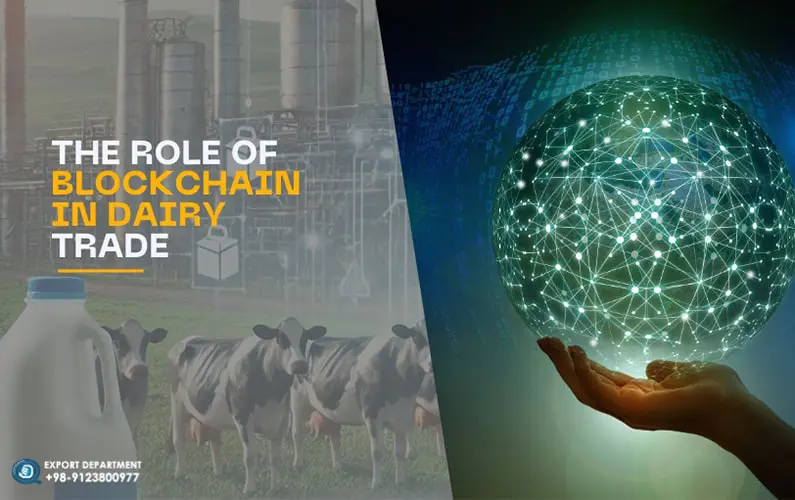 Transforming Dairy Trade: The Role of Blockchain in Supply Chain Transparency
