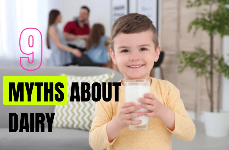 9 Dairy Myths Debunked